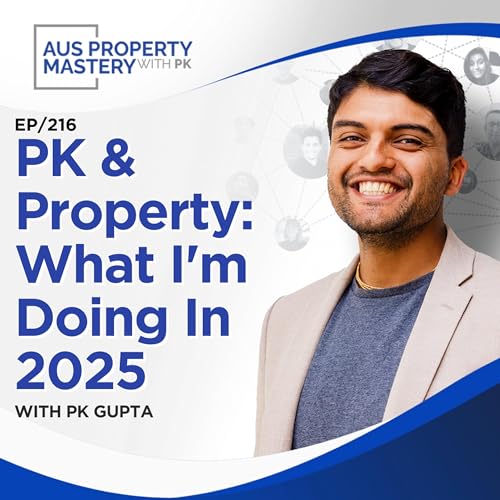 PK & Property, What I'm Doing In 2025 cover art