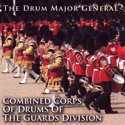 【中古】 Combined Corps Of Drums Of The Guards Division / Drum Major General COMBINED CORPS OF DRUMS OF THE GUARDS DIVISION - Drum Major