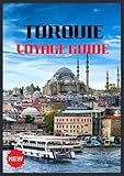  TURQUIE VOYAGE GUIDE 2026: Découvrez le carrefour des civilisations