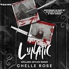 Lunatic Audiobook By Chelle Rose cover art
