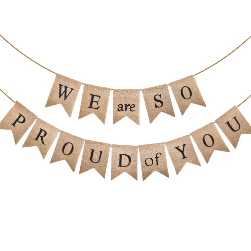 We Are So Proud of You Banner Burlap Graduation Season Graduation Celebration Banner Great for Parties University College or School Ceremonies Background Decoration