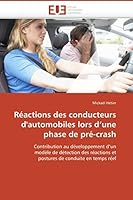 Ra(c)Actions Des Conducteurs D'Automobiles Lors D Une Phase de Pra(c)-Crash 6131512051 Book Cover
