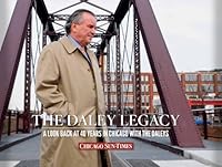 The Daley Legacy 159725312X Book Cover