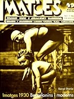 Imatges 1930: Barcelonins I Moderns 8495616602 Book Cover