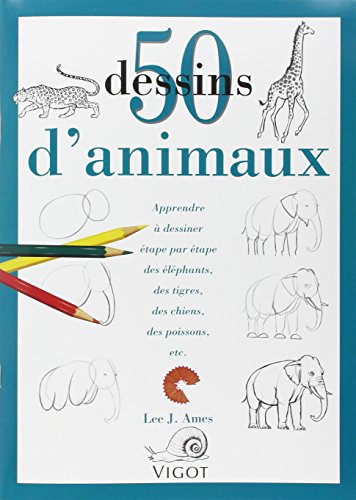 50 dessins d'animaux [French] 2711412377 Book Cover