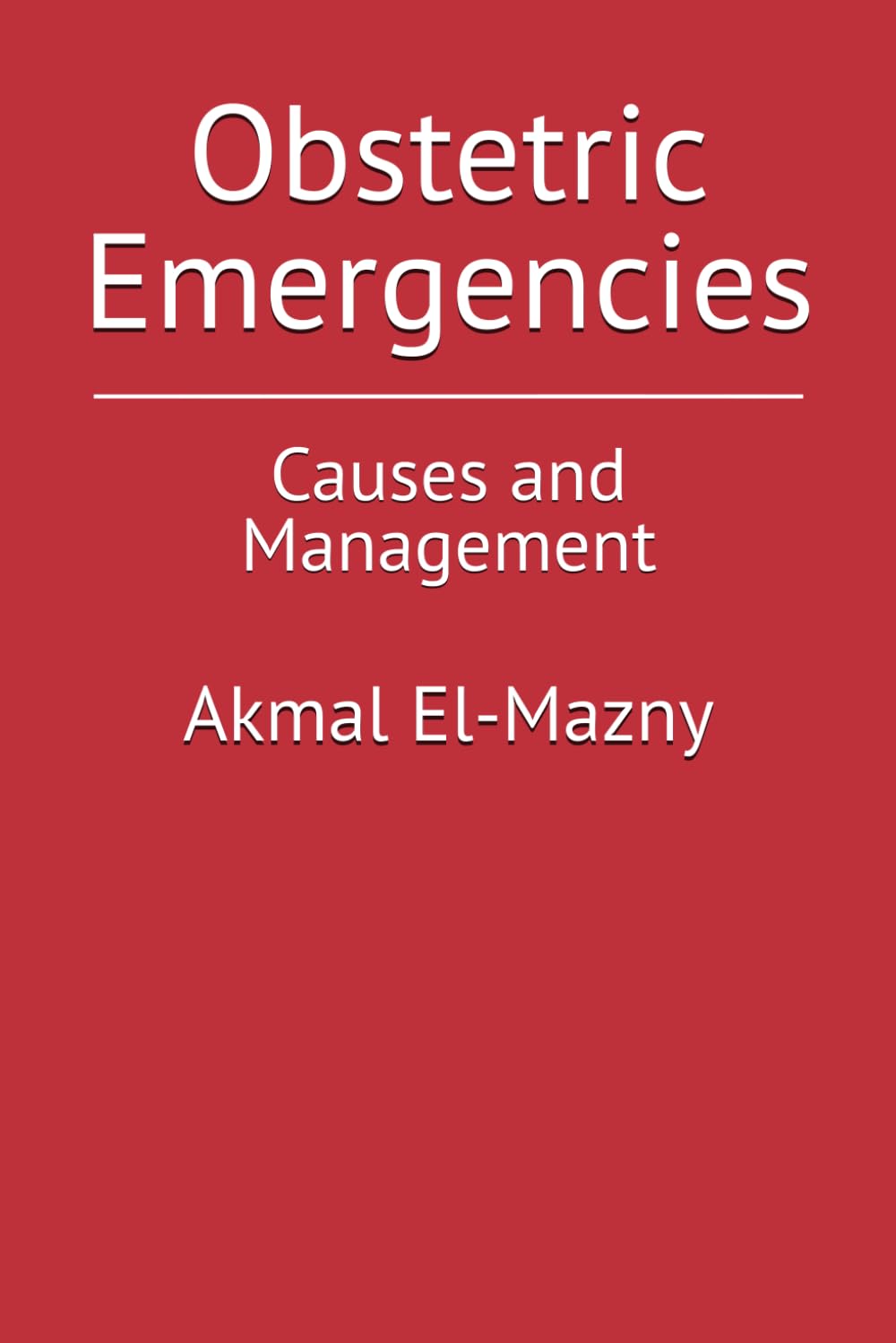 Obstetric Emergencies: Causes and Management