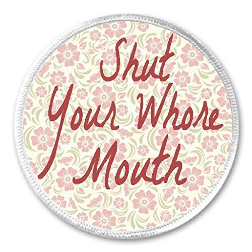 Shut Your Whore Mouth - 3