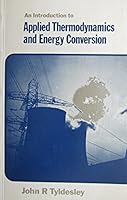 An Introduction to Applied Thermodynamics and Energy Conversion 058244067X Book Cover