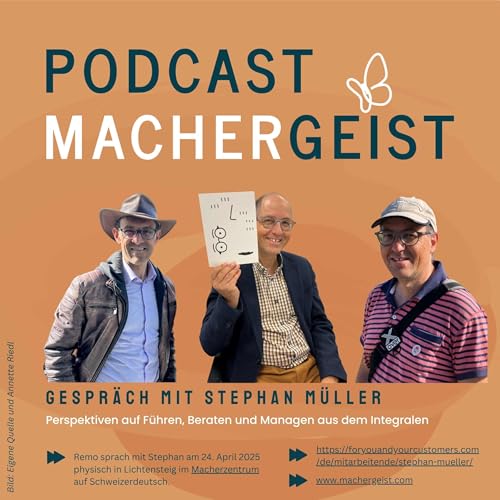 Eps23 - Stephan M&uuml;ller: Perspektiven auf F&uuml;hren, Beraten und Managen aus dem Integralen