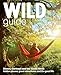 Wild Guide South West: Devon, Cornwall and the South West