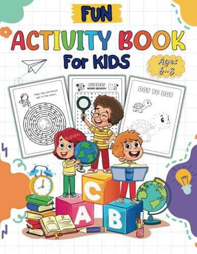 Fun Activity Book For Kids Ages 6-8: A Creative Workbook to Learn and Play with Mazes, Word Searches, Dot to Dot, Spot the Difference, Color by Number, and More. image 2