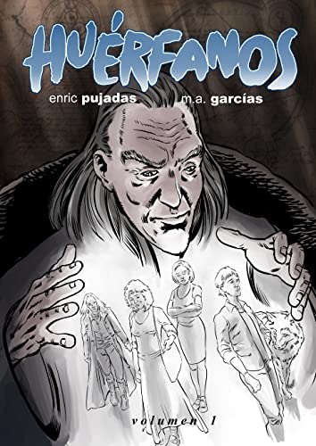 Huérfanos Volumen 1 (Spanish Edition)