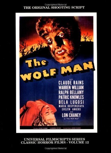 The Wolf Man (Universal Filmscript Series) (Universal Filmscripts ...