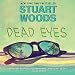 Dead Eyes: A Novel