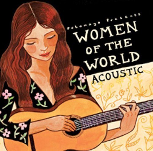 Women of the World: Acoustic by Putumayo Presents (2007-12-13) [Audio CD] Putumayo Presents