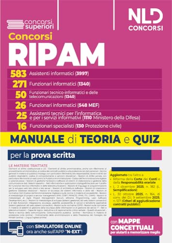 Concorsi RIPAM 583 assistenti informatici 271 funzionari informatici 50 funzionari delle telecomunicazioni 26 funzionari informatici 25 assistenti tecnici 16 specialisti. Manuale di teoria e quiz....
