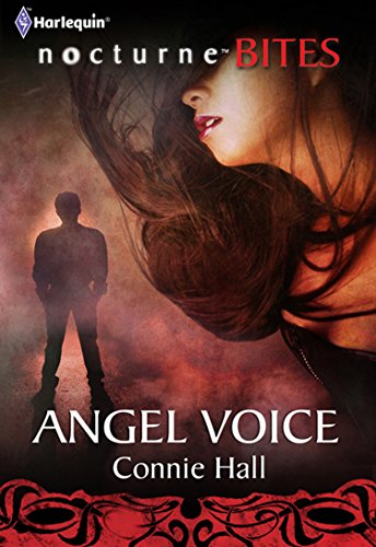 Angel Voice (Mills & Boon Nocturne Bites) (The Nightwalkers, Book 5) (English Edition) Angel Voice (Mills & Boon Nocturne Bites) (The Nightwalkers, Book 5) (English Edition)