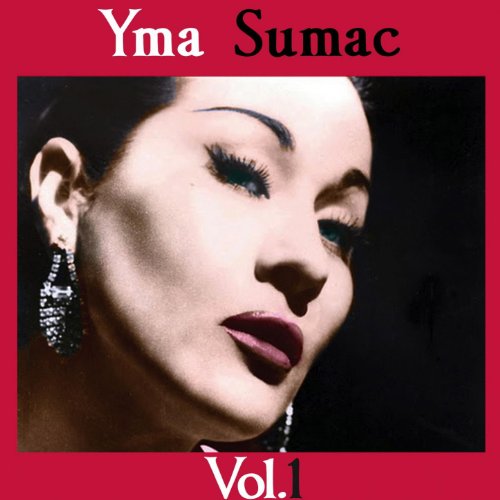 Amazon Music Yma SumacのYma Sumac, Vol. 1 Amazon.co.jp