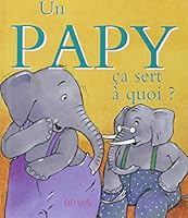 Un papy 2215084596 Book Cover