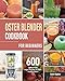 Oster Blender Cookbook for Beginners: 600 Gluten-Free, Vegan Recipes for Fast, Healthy Meals