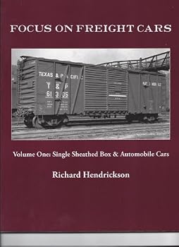 Paperback Focus on Freight Cars, Volume One: Single Sheathed Box & Automobile Cars (Focus On Freight Cars, 1) Book