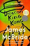 Deacon King Kong: A Novel