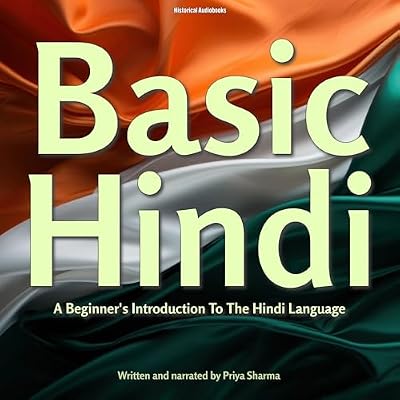 Basic Hindi: A Beginner's Introduction to the Hindi Language