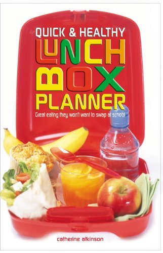 Image of Quick and Healthy Lunchbox Planner: Great Eating They Won't Want to Swap at School!: Written by Catherine Atkinson, 2006 Edition, Publisher: W Foulsham & Co Ltd [Paperback]