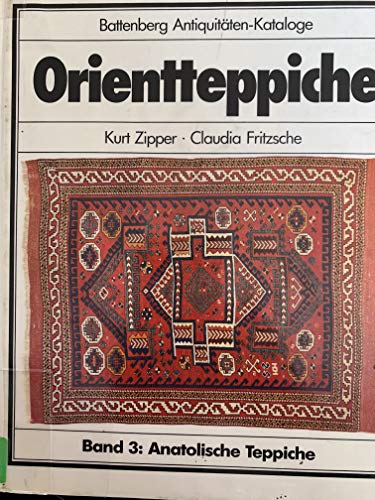 Orientteppiche III. Anatolische Teppiche