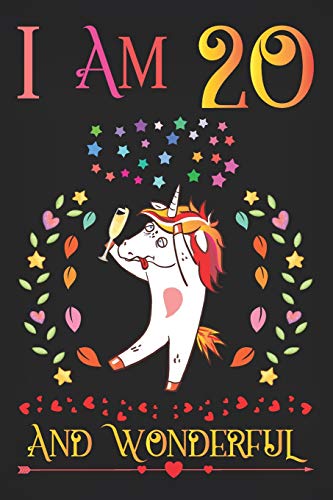I am 20 and Wonderful: Drunk Boozy Unicorn with Champagne Glass Activity Journal Notebook, Happy Birthday 20 Years Old Gift Composition Sketchbook for Teen Girls and Kids, 20th Birthday Gifts for Her image 3