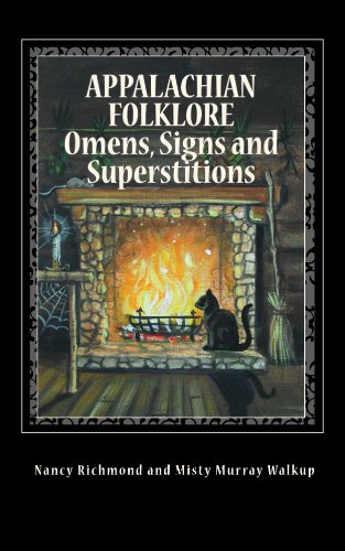 Appalachian Folklore Omens, Signs and Superstitions