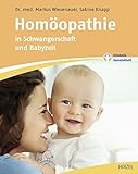  Homöopathie in Schwangerschaft und Babyzeit