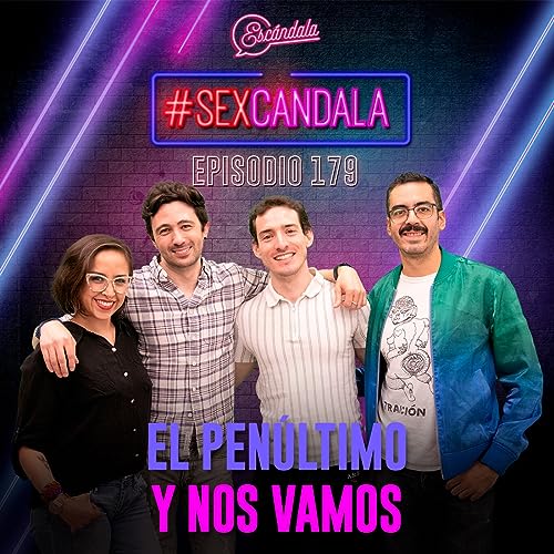 Ep 179 El pen&uacute;ltimo y nos vamos