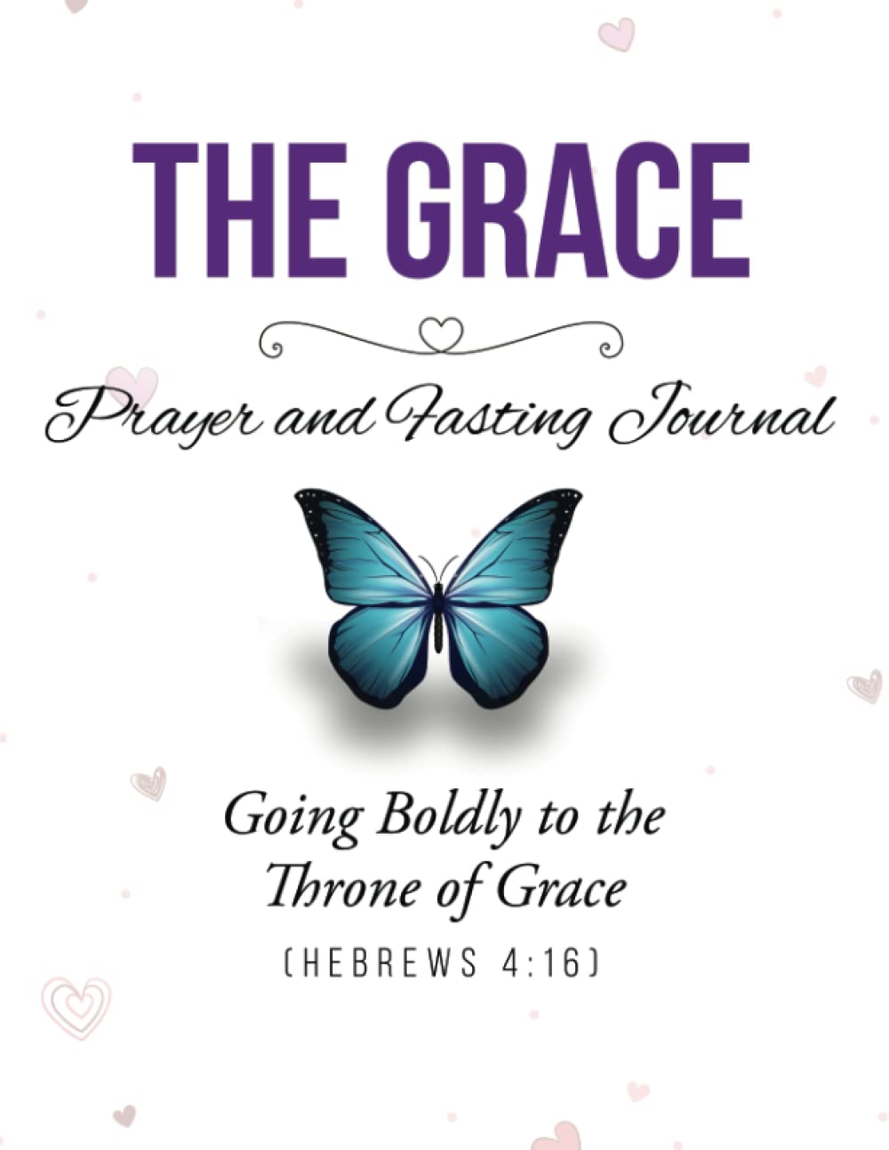 The Grace Prayer and Fasting Journal
