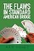 The Flaws in Standard American Bridge