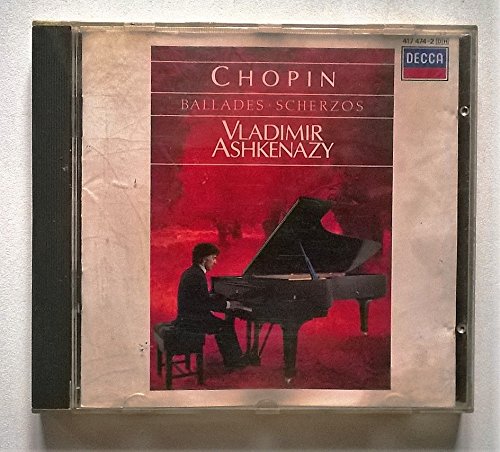 Ballades / Scherzi [Audio CD] Chopin and Ashkenazy