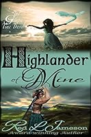 Highlander of Mine 1503299961 Book Cover