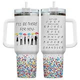 34HD Friends TV Show Tumbler 40oz Stainless Steel Insulated, Funny I'll Be There For You Gift for Fans - Birthday Gift for Friends, Friendship and Besties