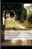 The Test of a Lifetime: The Story of God's Plan in the Life of a Quadripleic 1973564548 Book Cover