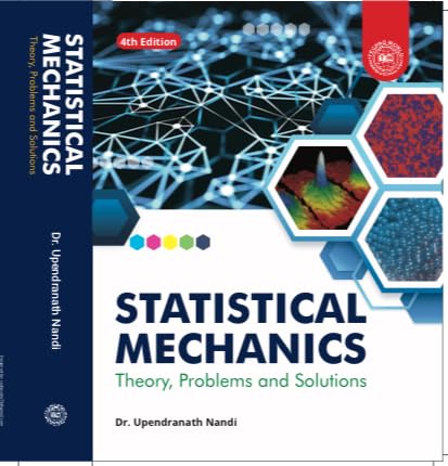 Statistical Mechanics -Theory,Problems and Solutions : Dr
