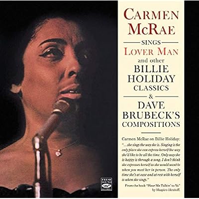Sings 'Lover Man' and other Billie Holiday Classics & Dave Brubeck Compositions + Bonus Tracks
