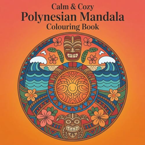 Calm & Cozy™ Polynesian Mandala Colouring Book: Unique Patterns with Incredible Illustrations For Adults | Stress Relief and Relaxation | Aroha | Fale | 8.5 x 8.5 Inches image 2