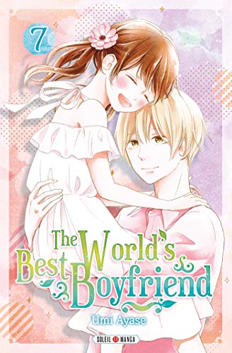 The World's Best Boyfriend — Tome 7