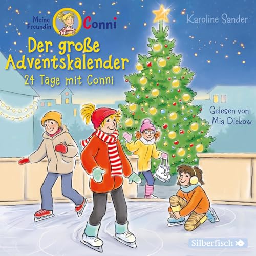 Der große Adventskalender (Meine Freundin Conni - ab 6): 24 Tage mit Conni...
