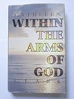 Within the Arms of God 0806253711 Book Cover