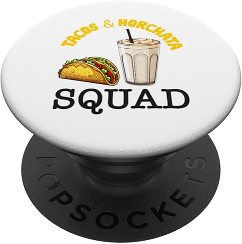 Tacos & Horchata Mexican Food Squad Cinco de Mayo Mexicana PopSockets Standard PopGrip