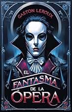 El fantasma de la Ópera