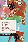 An Introduction to Womanist Biblical Interpretation