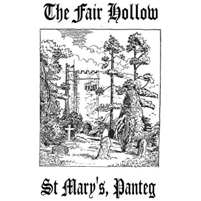 The Fair Hollow: St Mary's Church Panteg: St Mary's Panteg