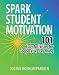 Spark Student Motivation: 101 Easy Activities for Cooperative Learning